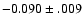 $-0.090\pm.009$