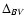 $\Delta _{BV}$