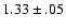 $1.33\pm .05$