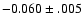 $-0.060\pm.005$