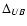$\Delta _{UB}$
