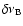 $\delta\nu_{\rm B}$