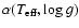 $\alpha(T_{\rm eff},\log g)$