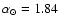 $\alpha_{\odot}=1.84$