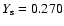 $Y_{\rm s}=0.270$