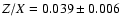 $Z/X=0.039 \pm
0.006$