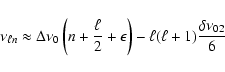 \begin{displaymath}\nu_{\ell n} \approx \Delta\nu_0\left(n+\frac{\ell}{2}+\epsilon\right)-\ell(\ell+1)\frac{\delta\nu_{02}}{6}
\end{displaymath}