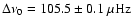 $\Delta\nu_0=105.5\pm 0.1~ \mu{\rm Hz}$