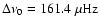 $\Delta\nu_0=161.4 \;\mu{\rm Hz}$