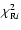 $\chi^2_{{\rm R}i}$