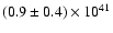 $(0.9\pm0.4)\times10^{41}$