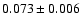 $0.073 \pm 0.006$
