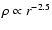 $\rho\propto r^{-2.5}$
