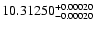 $\rm 10.31250_{-0.00020}^{+0.00020}$