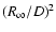 $(R_{\infty}/D)^2$