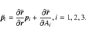 \begin{displaymath}\ddot{\vec{p}_i} = \frac{\partial\ddot{\vec{r}}}{\partial\vec...
...i
+ \frac{\partial\ddot{\vec{r}}}{\partial A_i}, i = 1,2,3 .
\end{displaymath}