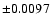 $\pm 0.0097$