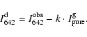 \begin{displaymath}I^{\rm d}_{642} = I^{\rm obs}_{642} - k \cdot I^{\rm g}_{\rm pure}.
\end{displaymath}