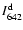 $I^{\rm d}_{642}$