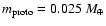 $m_{{\rm proto}} = 0.025\
{M}_{\oplus}$