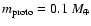 $m_{{\rm proto}} = 0.1\
{M}_{\oplus}$