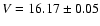 $V = 16.17 \pm 0.05$