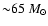 ${\sim} 65\ M_{\odot}$