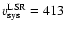 $v_{\rm sys}^{\rm LSR}=413$