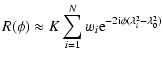 $\displaystyle R(\phi) \approx K \sum_{i=1}^{N}w_i{\rm e}^{-2
{\rm i} \phi (\lambda^2_i-\lambda_0^2)}$