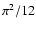 $\pi^2/12$