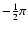 $-\frac{1}{2}\pi$