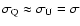 $\sigma_{\rm Q} \approx \sigma_{\rm U} = \sigma$