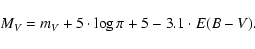 \begin{displaymath}M_V = m_V + 5\cdot \log \pi +5 - 3.1\cdot E(B-V).\end{displaymath}