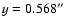 $y=0.568\hbox {$^{\prime \prime }$ }$