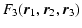 $\displaystyle F_3(\vec{r}_1,\vec{r}_2,\vec{r}_3)$