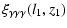 $\displaystyle \xi_{\gamma\gamma\gamma}(l_{1},z_{1})$
