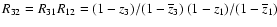 $R_{32}=R_{31}R_{12}=(1-z_{3})/(1-\overline{z}_{3})~(1-z_{1})/(1-\overline{z}_{1})$