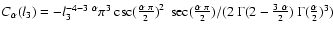 ${C_{\alpha}(l_3)}=-l_3^{-4 - 3~\alpha} {\pi }^3~{\csc
(\frac{\alpha~\pi }{2} )...
... )
/ ({2~\Gamma{ (2 -\frac{3~\alpha}{2} )}~{\Gamma ({\frac{\alpha}{2}}} )^3} )$