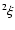 $^2\xi$