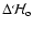 $\Delta {\mathcal
H}_{\rm o}$