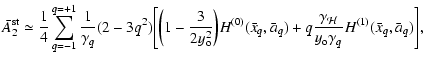 $\displaystyle {\bar A_2^{\rm st}}\simeq{1\over 4}\sum_{q=-1}^{q=+1} {1\over
\ga...
...gamma_ {\mathcal{H}}\over y_{\rm o} \gamma_q} H^{(1)}(\bar
x_q,\bar a_q)\Bigg],$