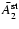 ${\bar A_2}^{\rm
st}$