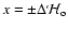 $x=\pm\Delta {\mathcal{H}}_{\rm o}$