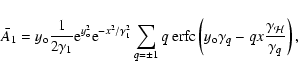 \begin{displaymath}{\bar A_1}= y_{\rm o} {1\over 2\gamma_1}{\rm e} ^{y_{\rm o} ^...
...rm o}\gamma_q
-qx{\gamma_{\mathcal H}\over \gamma_q}\right),
\end{displaymath}
