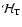 ${\mathcal H}_{\rm T}$