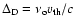 $\Delta_{\rm D}= \nu_{\rm o} v_{\rm th}/c$