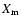$X_{\rm m}$