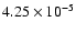 $4.25\times10^{-5}$