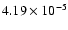 $4.19\times10^{-5}$