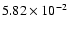 $5.82\times10^{-2}$
